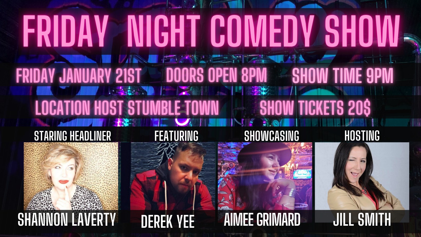 Comedy Night Poster, Jan. 21, Doors at 8:00 p.m., at Stumbletown Distilling, $20