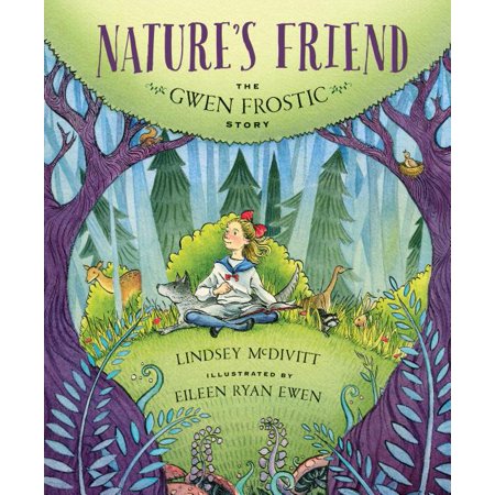 Nature's Friend - The Gwen Frostic Story