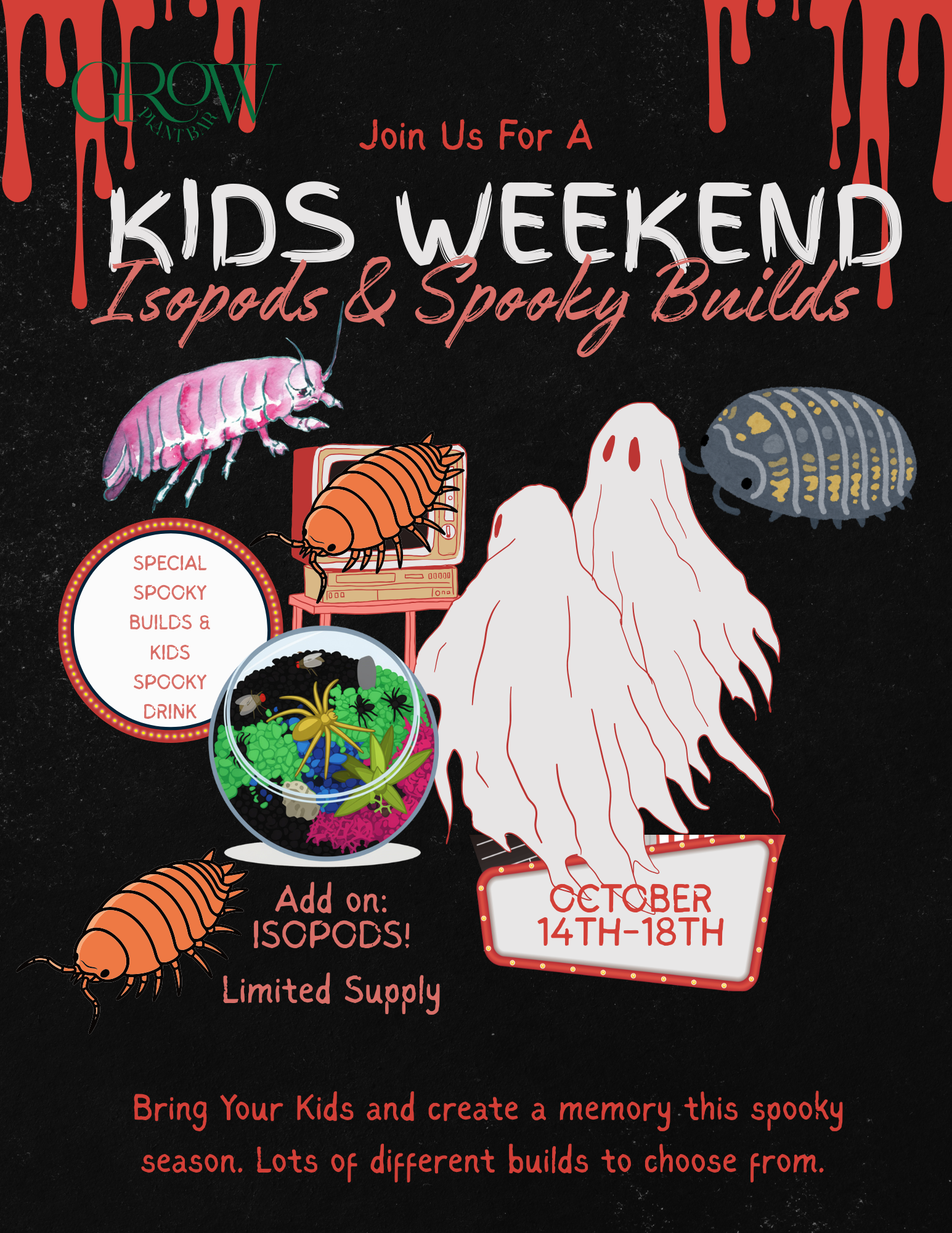 Kids Weekend- Isopods & Spooky Builds