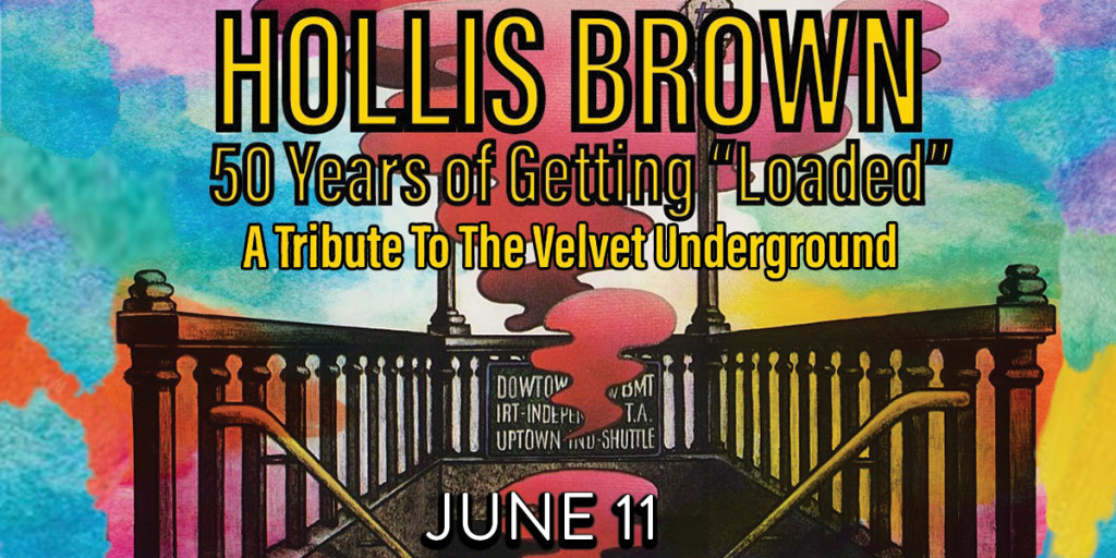 Hollis Brown - 50 Years of Getting "Loaded"