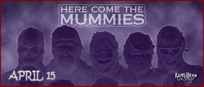 Here Come The Mummies
