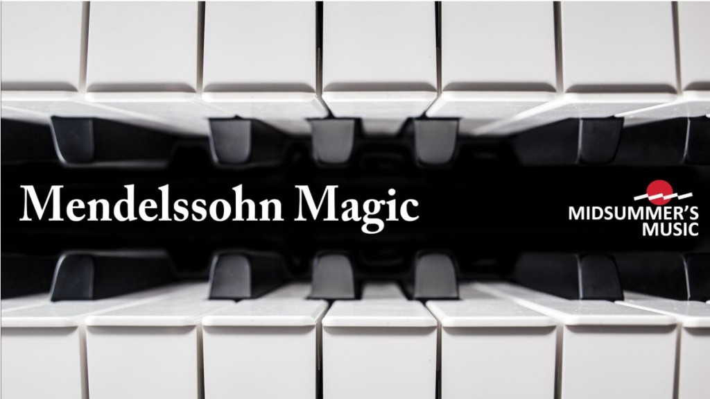 Midsummer's Music: Mendelssohn Magic