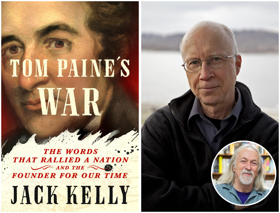 Author Jack Kelly and the cover of the book "Tom Paine's War:  The Words That Rallied a Nation and the Founder for Our Time"