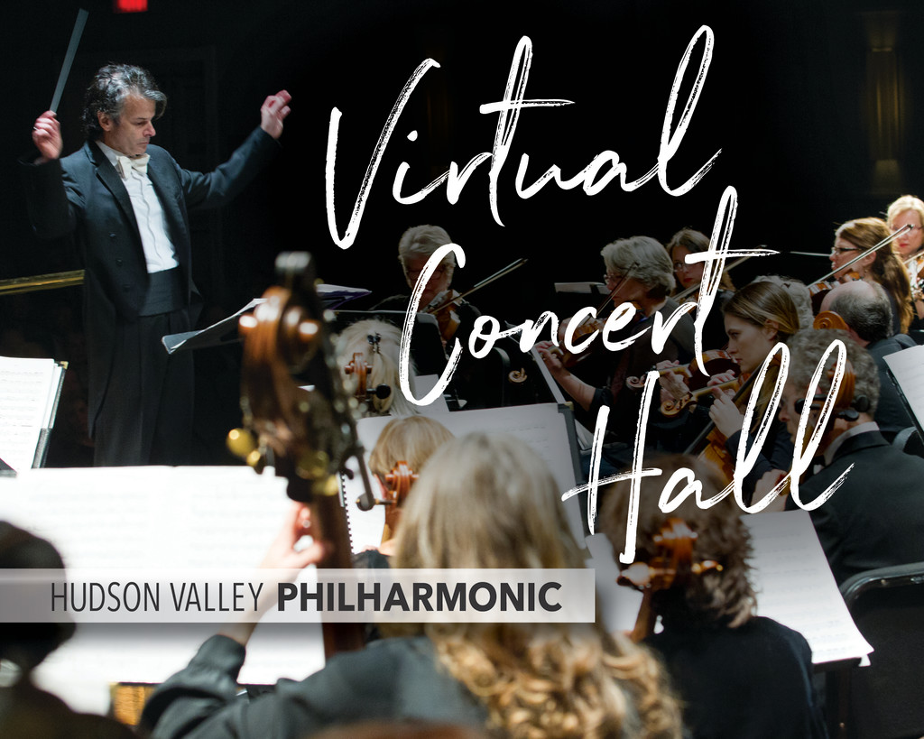 VIRTUAL: Livestream Concert ~ HUDSON VALLEY PHILHARMONIC CELEBRATES THE BIG READ