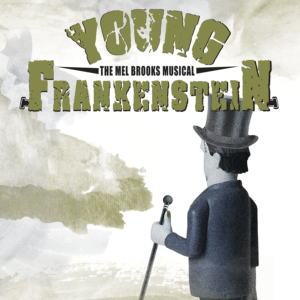 POSTPONED | County Players Theater presents "Young Frankenstein"