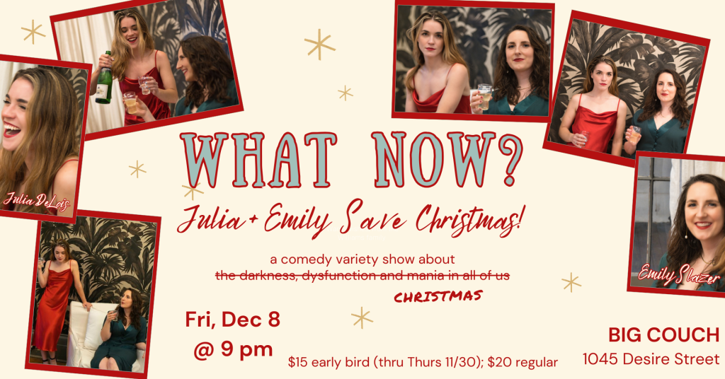 WHAT NOW? Julia and Emily Save Christmas!