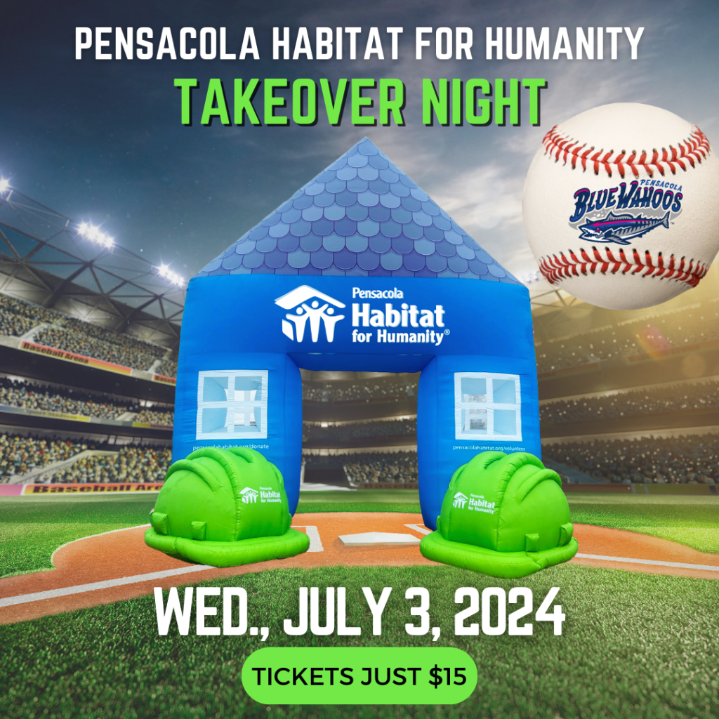 Pensacola Habitat for Humanity Takeover Night at the Blue Wahoos Stadium