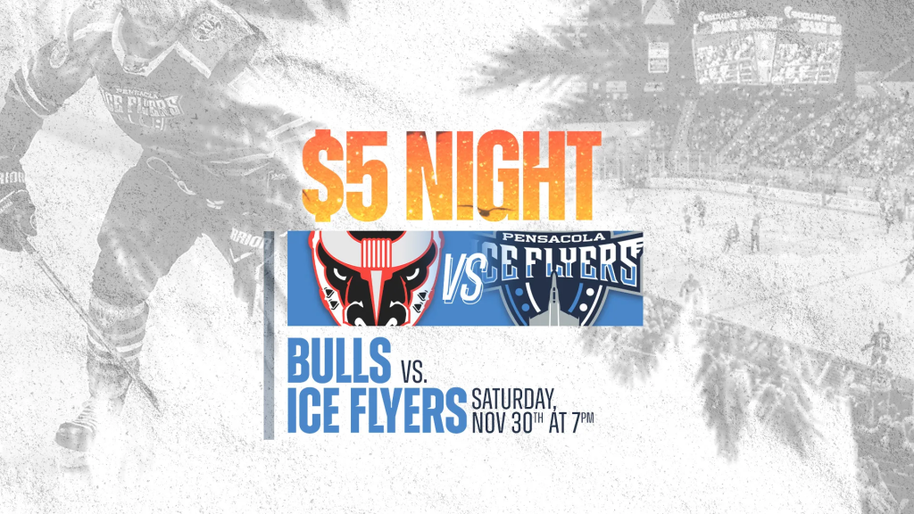 $5 Night Driven by Kia Autosport of Pensacola - Pensacola Ice Flyers vs Birmingham Bulls