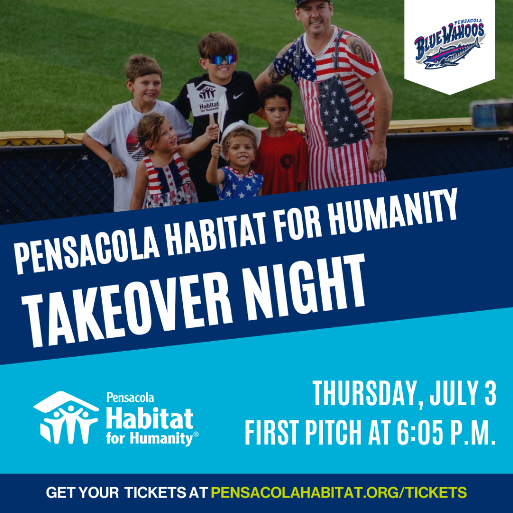 Pensacola Habitat for Humanity Takeover Night at Blue Wahoos Stadium