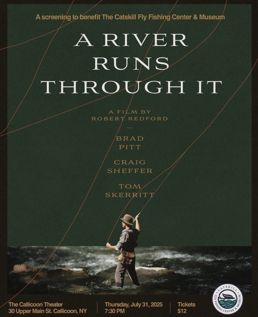 a-screening-to-benefit-the-catskill-fly-fishing-center-museum-a-river-runs-through-it