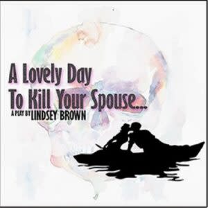A Lovely Day To Kill Your Spouse