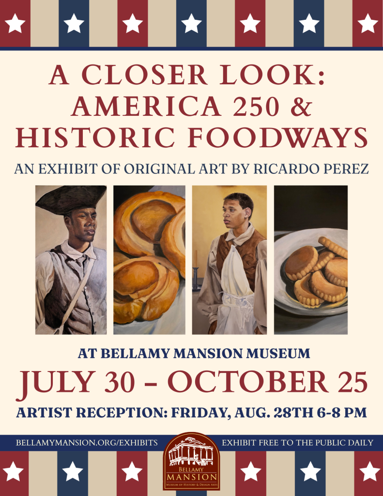 "A Closer Look: America 250 & Historic Foodways" Art Exhibit – photo 2