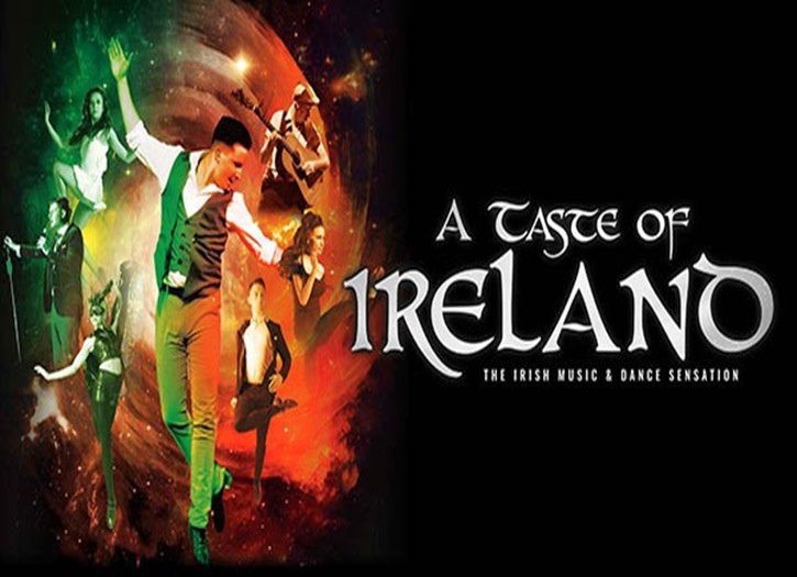 The Irish Music & Dance Sensation: Taste of Ireland
