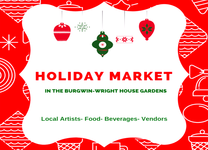Holiday Market: Burgwin-Wright House and Gardens – photo 2