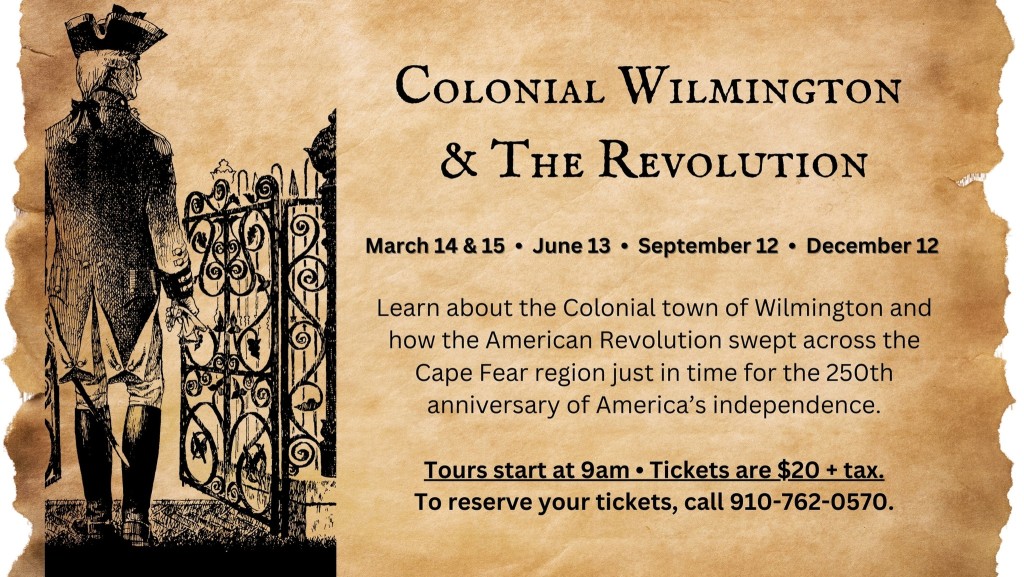 A250th: Colonial Wilmington & The Revolution Walking Tour