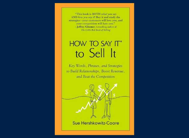 How to Say It to Sell It