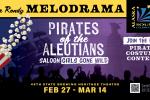 Rondy Melodrama: Pirates of the Aleutians — Saloon Girls Gone Wild