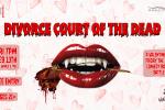Divorce Court of the Dead: A Comedy Roast Show