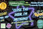 &quot;Close the Door, I&apos;m Dressing!&quot; Underwear Show (Alaska B4uDie Comedy Festival)