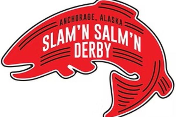 Ship Creek Slam'n Salm'n Derby