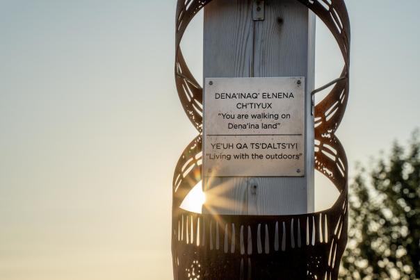 A Dena'ina place names marker stands recognizing Nuch'ishtunt: the place protected from the wind.