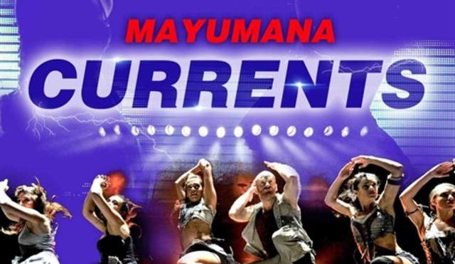Mayumana, Currents