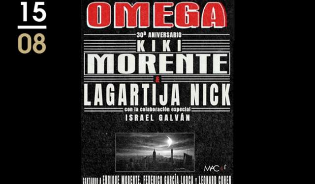 Starlite Occident . Omega 30 Aniversario Kiki Morente Largatija Nick