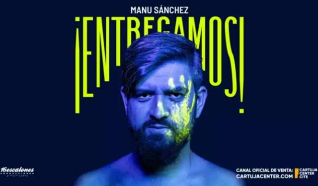 Espectáculo de Manu Sánchez ¡Entregamos!