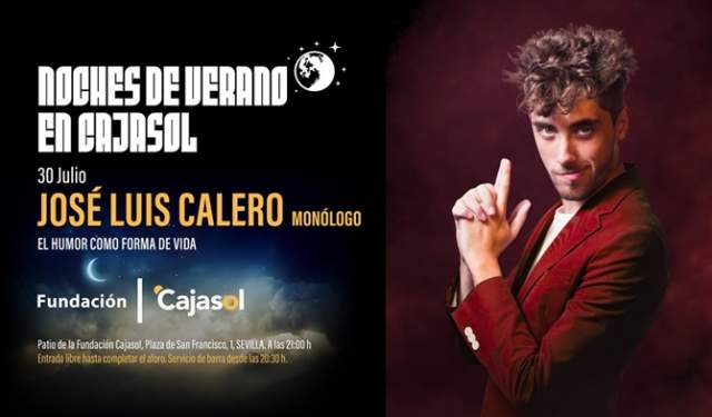 Espectáculo José Luis Calero. Ciclo Noches de verano Cajasol