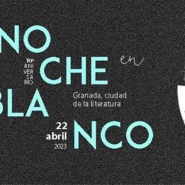 La Noche en Blanco en Granada