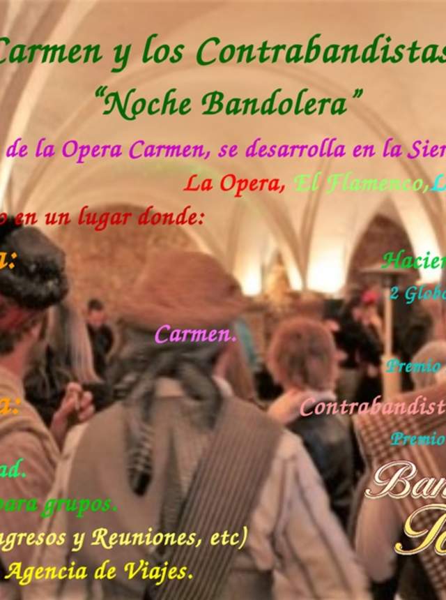 Carmen y los Contrabandistas Noche Bandolera Gran Lujo