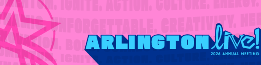 Arlington Live! 2025 Annual Meeting Header