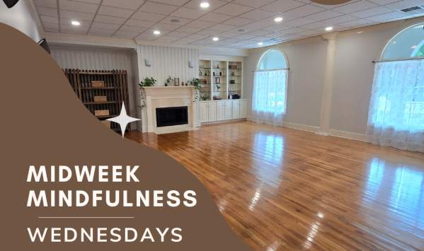 Midweek Mindfulness: a 30-min. Guided Meditation