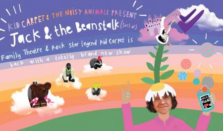 Jack and the Beanstalk (Sort Of...) / 1.30pm Performance (Children's Theatre)