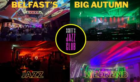 Scott's Jazz Club Presents: Belfast's Big Autumn Jazz Weekend: An Introduction to 100 years of Jazz (Afternoon Show)