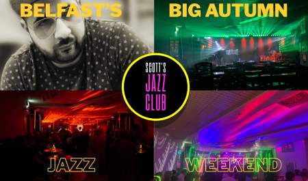 Scott's Jazz Club Presents: Belfast's Big Autumn Jazz Weekend: Jozef Dani + Crystal Dawn