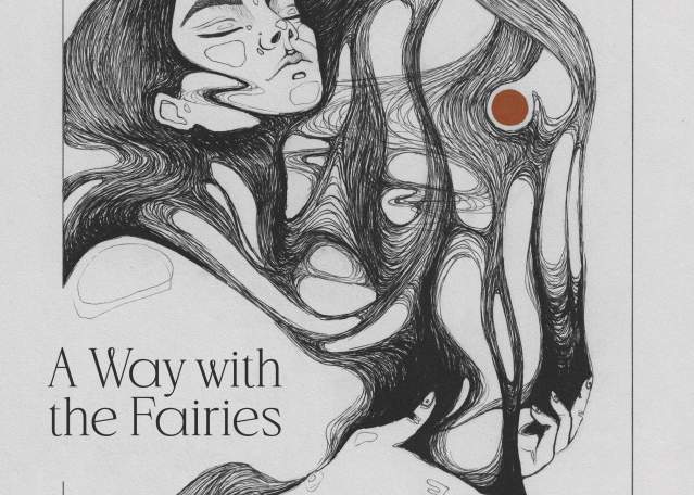 A Way with the Fairies