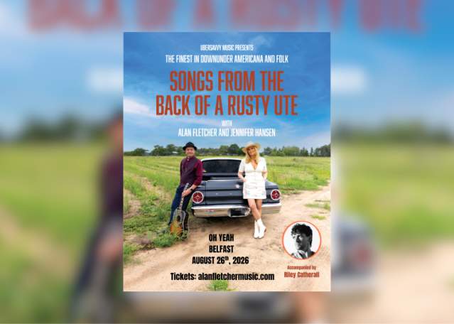 Alan Fletcher & Jennifer Hansen: Songs From The Back of a Rusty Ute