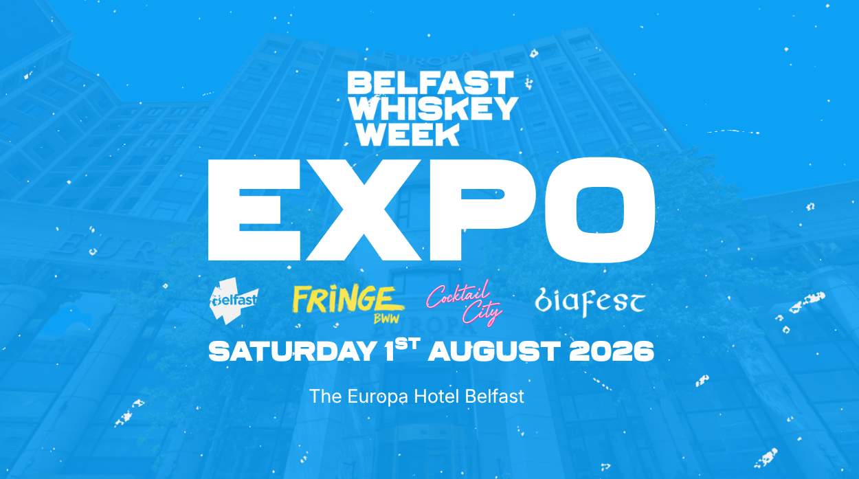 Belfast Whiskey Week EXPO