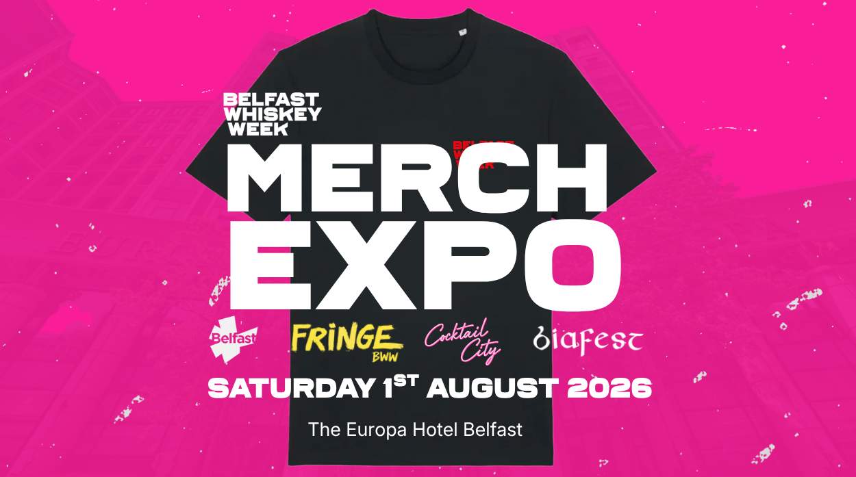 Belfast Whiskey Week EXPO MERCH