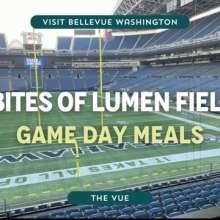 The Vue | Bites of Lumen Field