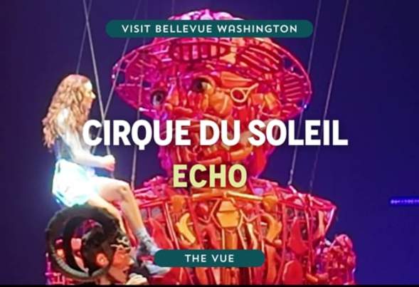 Behind the Big Top at Cirque du Soleil: ECHO | The Vue