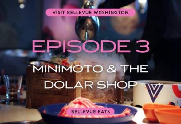 Bellevue Eats Episode 3 - Minamoto & The Dolar Shop
