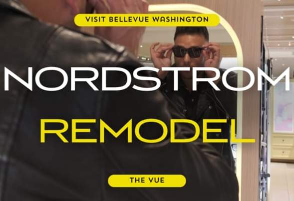 The Vue | Nordstrom Remodel