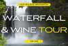 The Vue | Waterfall & Wine Tour