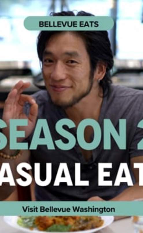 Bellevue Eats Season 2 Casual Eats