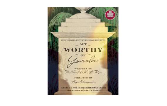 Act Worthy of Yourselves: A Re-Imagining of Dr. Joseph Warren's Funeral