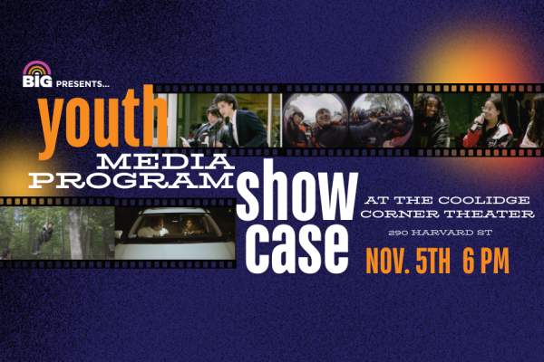 BIG Teen Media Showcase