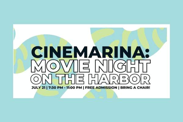 Cinemarina: Outdoor Movie Night on the Harbor