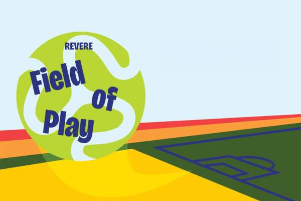 Revere Field of Play Watch Parties